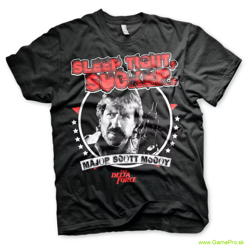 Delta Force - Chuck Norris Sleep Tight, Sucker (tričko)
