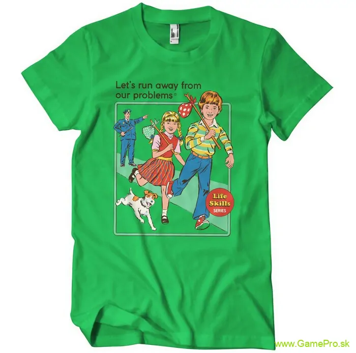 Lets Run Away From Our Problems (T-Shirt)