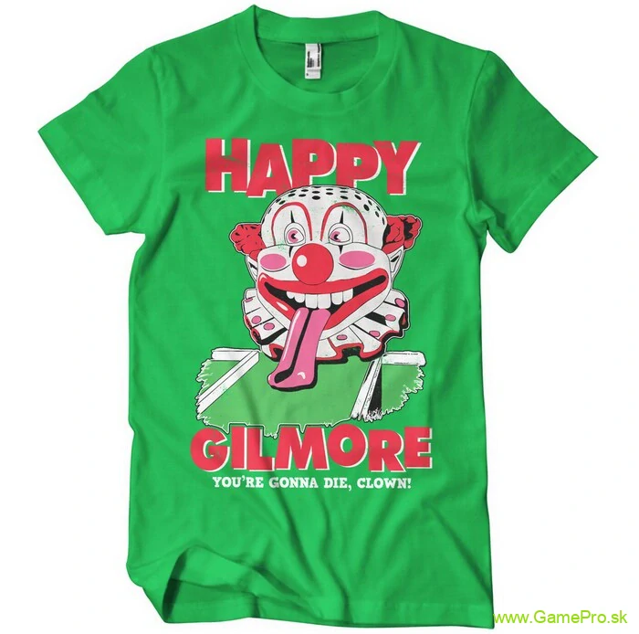 Happy Gilmore Youre Gonna Die Clown (T-Shirt)