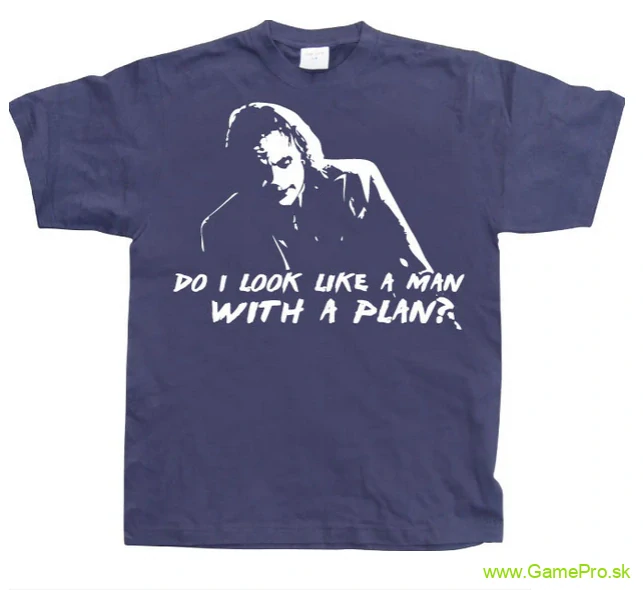 Do I Look Like A Man With A Plan (T-Shirt)