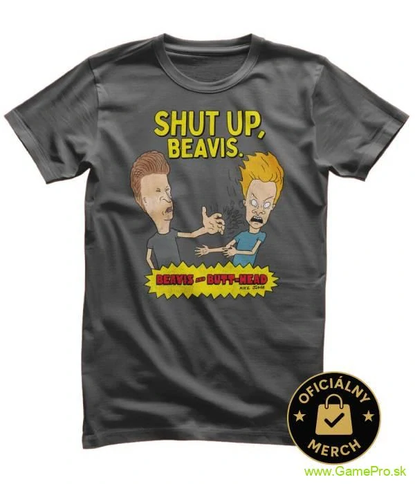 Beavis and Butt-Head Shut Up Beavis (tričko)