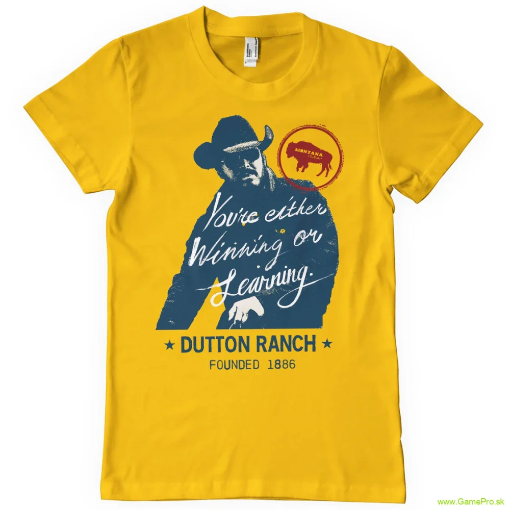 Yellowstone Winning Or Learning (T-Shirt)