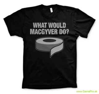 What Would MacGyver Do (T-Shirt)