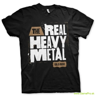 Gold Rush Real Heavy Metal (T-Shirt)
