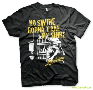 No Swine Gonna Take My Shine (T-Shirt)