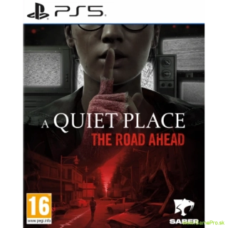 Quiet Place - The Road Ahead (PS5)
