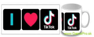 I Love Tik Tok (hrnček)