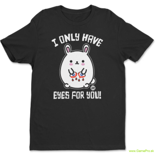 Todd Art - I Only Have Eyes For You (tričko)